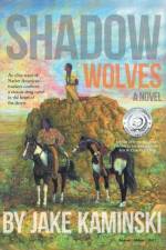 Shadow Wolves af Jake Kaminski