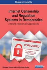 Internet Censorship and Regulation Systems in Democracies af Andreas Veglis