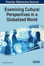 Examining Cultural Perspectives in a Globalized World
