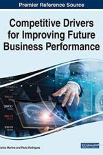 Competitive Drivers for Improving Future Business Performance