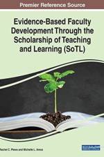 Evidence-Based Faculty Development Through the Scholarship of Teaching and Learning (SoTL)