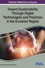 Toward Sustainability Through Digital Technologies and Practices in the Eurasian Region