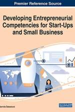 Developing Entrepreneurial Competencies for Start-Ups and Small Business