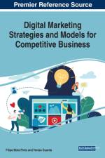 Digital Marketing Strategies and Models for Competitive Business