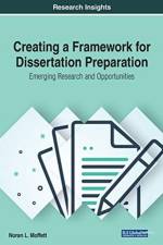 Creating a Framework for Dissertation Preparation