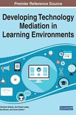 Developing Technology Mediation in Learning Environments