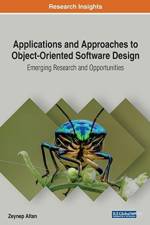 Applications and Approaches to Object-Oriented Software Design