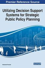 Utilizing Decision Support Systems for Strategic Public Policy Planning af Mohamed Timoulali