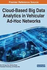 Cloud-Based Big Data Analytics in Vehicular Ad-Hoc Networks