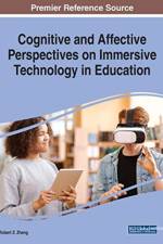 Cognitive and Affective Perspectives on Immersive Technology in Education