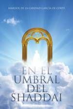 el Umbral del Shaddai af Marisol de la Caridad Garcia De Corte