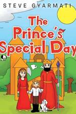 Prince's Special Day af Steve Gyarmati