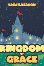 Kingdom of Grace af KMWilkerson