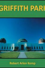 Griffith Park af Robert Arlen Kemp
