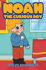 Noah The Curious Boy af Steve Gyarmati
