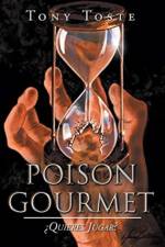 Poison Gourmet af Tony Toste
