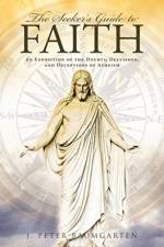Seeker's Guide to Faith af J Peter Baumgarten