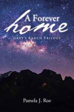 Forever Home af Pamela J Roe