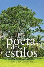 Un poeta, dos estilos af Julio Cesar Canete Cruz