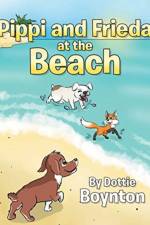 Pippi and Frieda at the Beach af Dottie Boynton