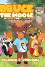 Bruce the Moose af Marissa R Longoria