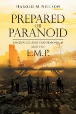 Prepared or Paranoid af Harold M Neilson