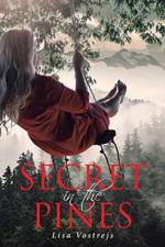 Secret in the Pines af Lisa Vostrejs