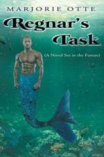 Regnar's Task af Marjorie Otte