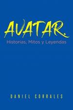 Avatar. Historias, Mitos y Leyendas af Daniel Corrales