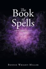 Book of Spells af Bonnie Wright-Miller