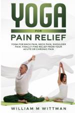 Yoga for Pain Relief af William M Wittmann