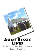 Aunt Bessie Likes af Diana Xarissa