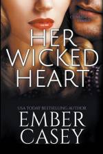Her Wicked Heart (The Cunningham Family #3) af Ember Casey
