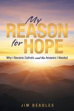 My Reason for Hope af Jim Beadles