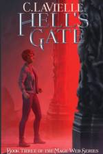 Hell's Gate Book Three of the Mage Web Series af C Lavielle