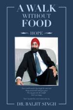 Walk Without Food af Singh Dr. Baljit Singh