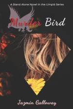 Murder Bird af Jazmin Galloway