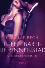 In een bar in de binnenstad – 5 erotische verhalen af Camille Bech