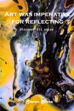 Art was imperative for reflecting af Steven Stone