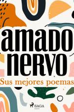 Sus mejores poemas af Amado Nervo