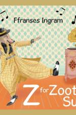Z for Zoot Suit af Ffranses Ingram