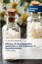 Efficacy of Homoeopathic medicines in the treatment of Hypothyroidism af Yarlagadda Dr. Uma Devi Yarlagadda