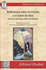 Reflexiones sobre la oracion y el amor de Dios af Pablo Giustiniani