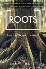 Roots af Metz Larry Metz