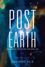 Post Earth af Neff Ph.D Ron Neff Ph.D