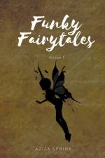 Funky Fairytales af Aziza Sphinx