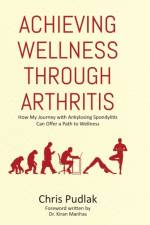 Achieving Wellness Through Arthritis