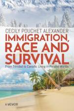 Immigration, Race and Survival af Cecily Pouchet Alexander
