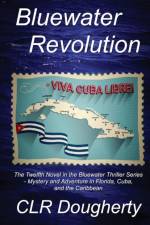 Bluewater Revolution af C L R Dougherty