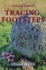 Tracing Footsteps af Lillian Frazer